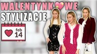 5 STYLIZACJI NA WALENTYNKI / HAUL ZAKUPOWY