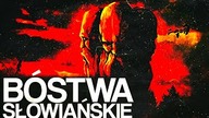 10 NAJWAZNIEJSZYCH BOSTW SŁOWIAŃSKICH