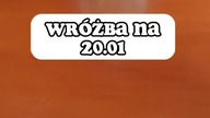 wróżba na 20. 01