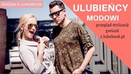 #Ulubieńcy modowi - przegląd stylizacji gwiazd z Lukebook