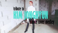 KIM JONGHYUN tribute| MEDLEY dance cover by SAGI