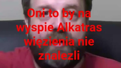 oni to by Alkatras nie znaleźli.