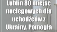 Lublin: 80 miejsc noclegowych dla uchodźców z Ukrainy.  Pomogła fundacja