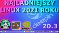 Recenzja test Linux Deepin 20. 3 na Ryzen 1600x NVIDIA GPU robi piorunujące wrażenie.  Kernel 5. 15