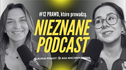 12 PRAWD, które prowadzą | #8 Nieznane Klaudia Pingot i Aga Machnikowska