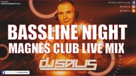 MAGNES WTÓREK DJ SALIS  BASSLINE NIGHT LIVE MIX 12. 02. 22