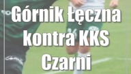 Górnik Łęczna kontra KKS Czarni Sosnowiec