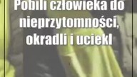 Pobili człowieka do nieprzytomności, okradli i uciekli.  Grozi im 15 lat więzienia