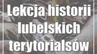 Lekcja historii lubelskich terytorialsów
