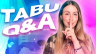 ODPOWIADAM NA WASZE PYTANIA TABU