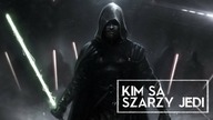 Kim są Szarzy Jedi? [HOLOCRON]
