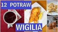 12 POTRAW WIGILIJNYCH /potrawy wigilijne !!! - [Atlas Smaków]