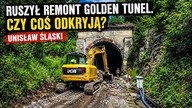 CZY REMONT TUNELU UJAWNI TAJEMNICE? GOLDEN TUNEL W REMONCIE
