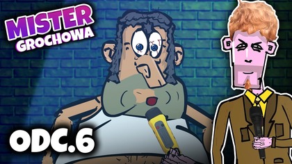 MISTER GROCHOWA - ODC. 6