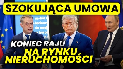 SZOKUJĄCA UMOWA! Koniec raju na rynku nieruchomości.  TRUMP zaskakuje.  Elon Musk atakuje APPLE