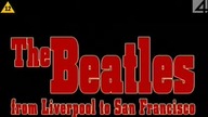 The Beatles - Z Liverpoolu do San Francisco - lektor PL