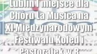 Lublin: I miejsce dla Chóru La Musica na XI Międzynarodowym Festiwalu Kolęd i Pasto...