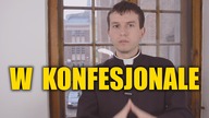 #29 W Konfesjonale! | Nauki wielkopostne o Sakramencie Pokuty #29