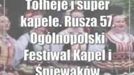 Tołheje i super kapele.  Rusza 57.  Ogólnopolski Festiwal Kapel i Śpiewaków Ludowych (program)