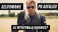 Szlifujemy rękawicami Five po asfalcie - jedyny taki test w sieci! Ile wytrzymają skórzane rękawice?