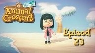  AL: Animal Crossing - Witaj na wyspie Gamelandia  ep.  23