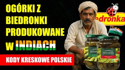 Ogórki Korniszony z Biedronki produkowane w Indiach  | Kody kreskowe Polskie