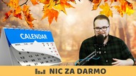 Jesień nadchodzi - wyzwania finansowe na ostatni kwartał 2021 roku / Nic za darmo #54