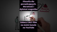 Filozofia dla początkujących.  Moralność i dylemat wagonika #filozof #filozofia #mądrość #książki