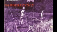 Florian Czarnyszewicz - Nadberezyńcy.  Część 4