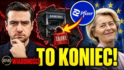 ALARM! Bruksela POZWOLIŁA Pfizerowi Zająć POLSKIE KONTA! Komornik EGZEKWUJE Od Polski Miliardy