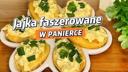 JAJKA FASZEROWANE W PANIERCE - zaskocz swoją rodzinę i gości wielkanocnym śniadaniem