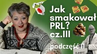 KULTOWE SMAKI PRL-u cz.  2 Cz. 3 inspirowana Waszymi komentarzami!