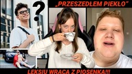 LEKSIU WRACA DO INTERNETU!!!