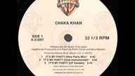 Chaka Khan - Its My Party / Where Are You Tonight (1988)