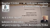 Bogdan Gizdoń o dostarczeniu sądowi ALE I POLAKOM - dowod&oacute;w od pozywającego Orlen Krzysztofa 