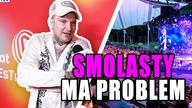 SMOLASTY ZROBIŁ GŁUPOTĘ PRZED WSTĘPEM W SOPOCIE