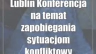 Lublin: Konferencja na temat zapobiegania sytuacjom konfliktowym wśród młodzieży