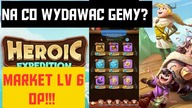 HEROIC EXPEDITION NA CO WYDAWAĆ GEMY W PÓŹNIEJSZEJ GRZE - CZY JEST TO GRA P2W