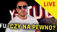 FU - CZY NA PEWNO? | NA ŻYWO W Y-STUDIO #26