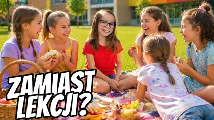 PIKNIK ZAMIAST LEKCJI?  Ostatni poniedziałek przed wakacjami  Daily Vlog 22 czerwca