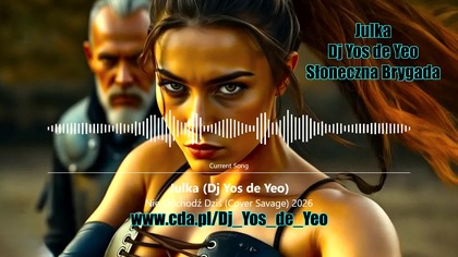 Nie Odchodź Dziś (Cover RMX Savage) 2026 - Julka ( Dj Yos de Yeo )