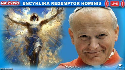 TAJEMNICA REDEMPTOR HOMINIS - św.  Jan Paweł II
