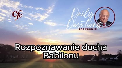 Zac Poonen - Rozpoznawanie ducha Babilonu