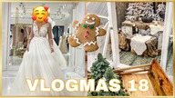ZROBIŁAM IM NIESPODZIANKĘ / SUKNIE ŚLUBNE / VLOGMAS 18