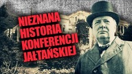 Nieznana historia konferencji jałtańskiej [Ciekawostki historyczne #4]