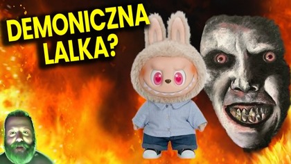 Labubu! Demoniczna Lalka Powodująca Opętanie Dzieci? Czy Viralowa Zabawka z TikToka - Analiza Ator