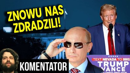 Znowu Nas Zdradzili! USA Zabawiło Się z Rosją Kosztem Polski i Europy! - Analiza Ator