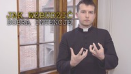 #04 Jak wzbudzić dobrą intencję? | Nauki wielkopostne o Sakramencie Pokuty #04