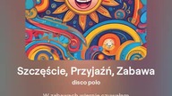 2024.09.09 - 27b3 - Szczęście, Przyjaźń, Zabawa - disco polo - tekst Ewa Lipka, śpiew i muzyka SI/AL