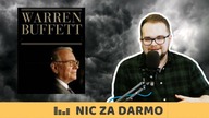 Ciemna strona Warrena Buffetta (+urodzinowa niespodzianka) / Nic za darmo #101